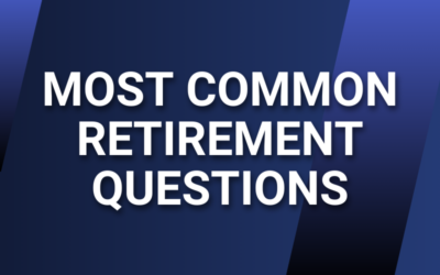 The Most Common Retirement Questions for Federal Employees