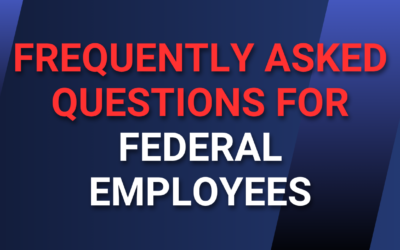 Frequently Asked Questions for Federal Employees
