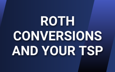 Roth Conversions and Your TSP