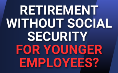 Retirement Without Social Security For Younger Employees?